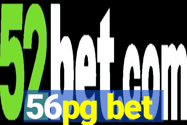 56pg bet